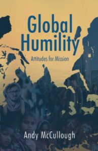 Global Humility by Andy McCullough