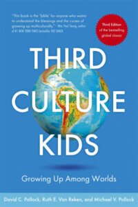 third-culture-kids Dave Pollock Ruth Van Reken